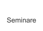 Seminare